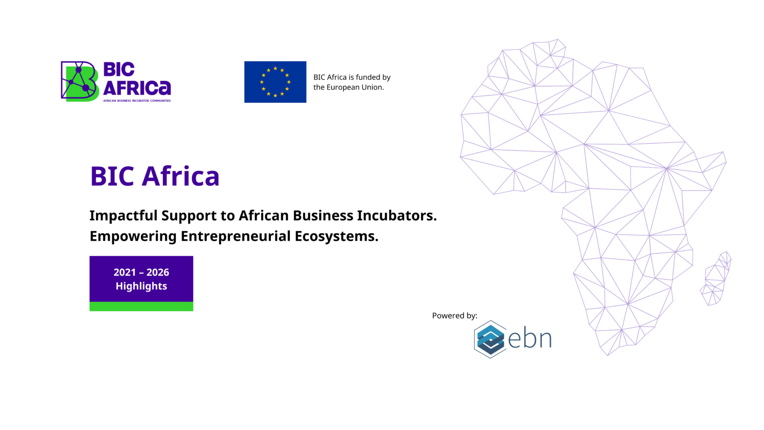 BIC Africa: Five Years of Impactful Support to African Business Incubators and Empowering Entrepreneurial Ecosystems
